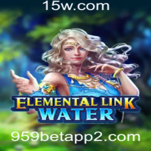 ElementalLinkWater: Uma Nova Experiência de Jogo com o 959bet App