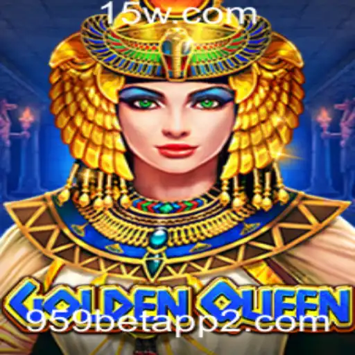 GoldenQueen: Descubra a Atraente Experiência de Jogo com 959bet App